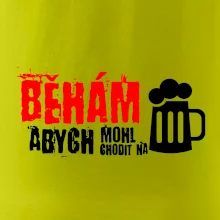 Běhám abych mohl chodit na pivo