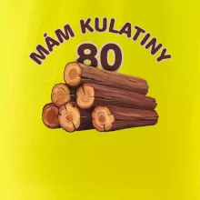 Mám kulatiny 80