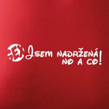 Jsem nadržená! No a co!