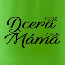 Dcera, Máma  vaše ročníky
