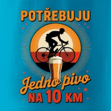 Potřebuju jedno pivo na 10 km