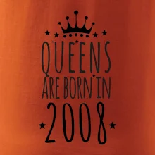 Queens are born in 2008