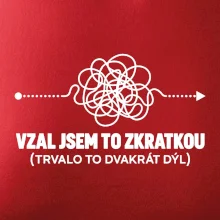 Vzal jsem to zkratkou