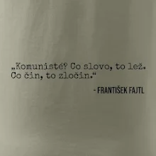 Komunisté Co slovo, to lež. Co čin, to zločin