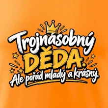 Trojnásobný děda - Ale pořád mladý a krásný