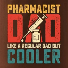 Pharmacis dad like a regular dad