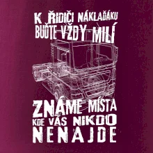 K řidiči náklaďáku buďte vždy milý