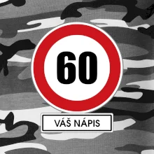 Dopravní značka - rychlost 60 - váš nápis
