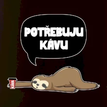 Potřebuju kávu lenochod