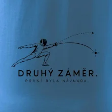 Druhý záměr. první byla návnada.