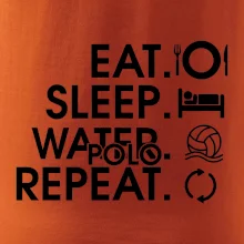 Eat sleep water polo repeat