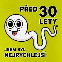 Před 30 lety jsem byl nejrychlejší