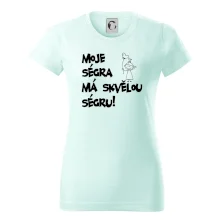 Moje ségra má skvělou ségru