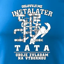 Oslovuji mě Instalatér a táta