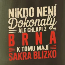 Nikdo není dokonalý ale chlapi z Brna k tomu mají sakra blízko