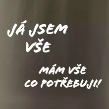 Nápis mám vše co potřebuji