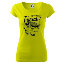 I dont need therapy - fishing