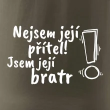 Nejsem její přítel, jsem její bratr