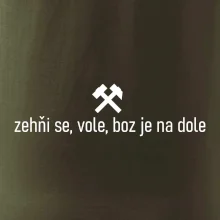 Zehňi se, vole, boz je na dole