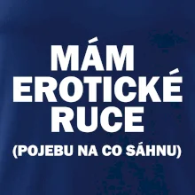 Mám erotické ruce