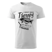 I dont need therapy - fishing