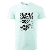 Nikdo není dokonalý ale ti narození v roce 2001 jsou zatraceně blízko