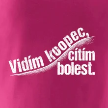 Vidím kopec, cítím bolest