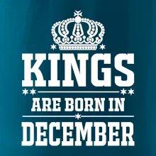 Kings are born in December