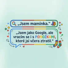 Jsem maminka. Jsem jako Google