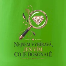Nejsem vybíravá, jen vím, co je dokonalé