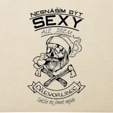 Nesnáším být sexy - dřevorubec