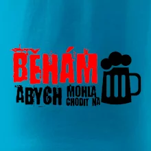 Běhám abych mohla chodit na pivo