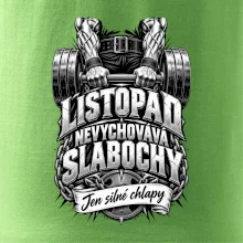 Listopad nevychovává slabochy silový trénink