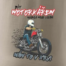 Být motorkářem nebyla moje volba cesťák Být motorkářem nebyla moje volba cesťák