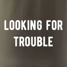 Párové triko - Looking for trouble