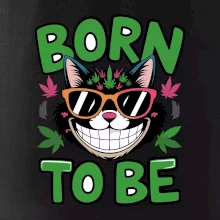 Marihuana - born to be