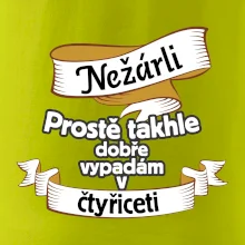 Nežárli pro pány 40