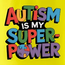 Autism is my superpower barevný