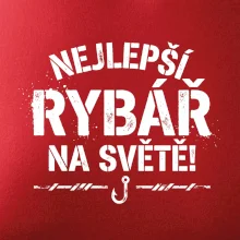 NEJLEPŠÍ RYBÁŘ NA SVĚTĚ!