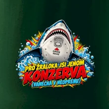 Pro žraloka jsi jen konzerva