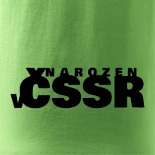 Nápis - Narozen v ČSSR