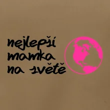 Nejlepší mamka na světě