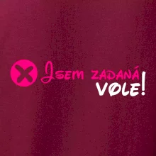 Jsem zadaná! Vole!