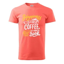 Happiness is a Cup of Coffee and a Good Book