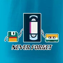 Never forget 90s Never forget 90s
