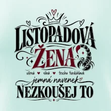 Listopadová žena jemná ale nezkoušej to