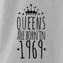 Queens are born in 1969
