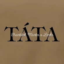 Táta - Tiskací nápis se jmény dětí