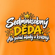 Sedminásobný děda - Ale pořád mladý a krásný