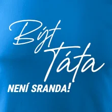 Být táta není sranda